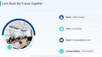 Fundraising pitch deck for insurance tech startup lets build the future together