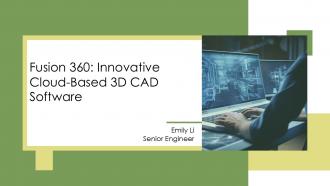 Fusion 360 Cloud Based 3D CAD Software PPT PowerPoint ST AI