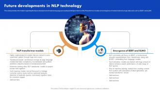 Future Developments In NLP Technology Natural Language Processing NLP For Artificial AI SS