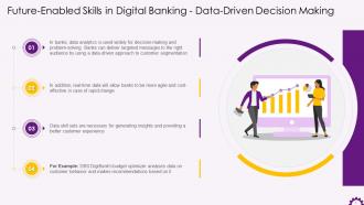 Future Enabled Skill In Digital Banking Data Driven Decision Making Training Ppt