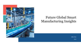 Future Global Smart Manufacturing Insights PPT Mockup AT