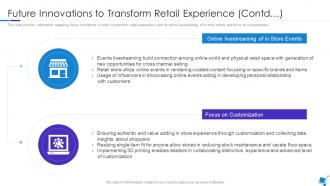 Future Innovations To Transform Retail Experience Contd Integration Of Experience In Retail