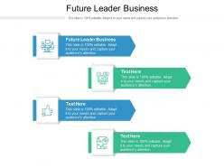 Future leader business ppt powerpoint presentation icon graphic images cpb