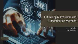 Future Login Passwordless Authentication Methods PPT Structure AT