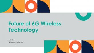 Future Of 6G Wireless Technology PPT Template ACP