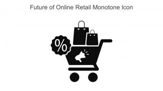 Future Of Online Retail Monotone Icon In Powerpoint Pptx Png And Editable Eps Format