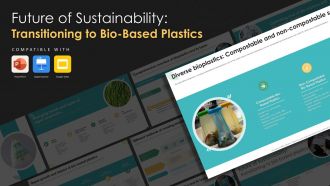 Future of sustainability Transitioning to bio based plastics PPT Presentation