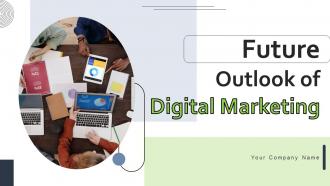 Future Outlook Of Digital Marketing FIO MM