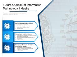 Future outlook of information technology industry