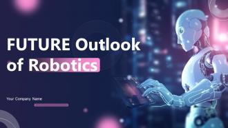 Future Outlook of Robotics FIO MM
