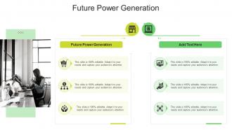 Future Power Generation In Powerpoint And Google Slides Cpb