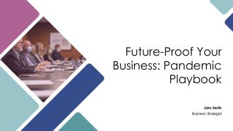 Future Proof Your Business Pandemic Playbook PPT Graphics AT