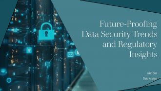 Future Proofing Data Security Trends And Regulatory Insights PPT Mockup ACP