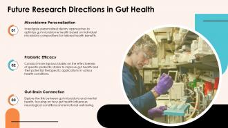 Future Research Directions In Gut Health Microbiome PPT Template ACP