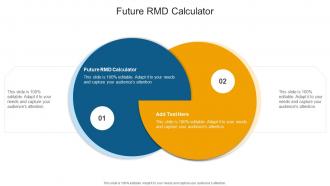 Future RMD Calculator In Powerpoint And Google Slides Cpb
