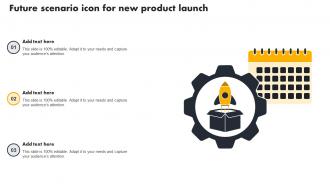 Future Scenario Icon For New Product Launch