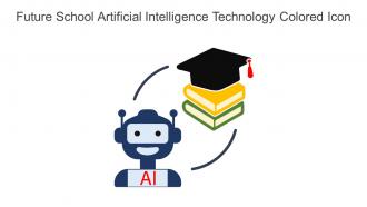 Future School Artificial Intelligence Technology Colored Icon In Powerpoint Pptx Png And Editable Eps Format