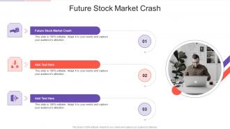 Future Stock Market Crash In Powerpoint And Google Slides Cpb