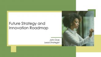 Future Strategy And Innovation Roadmap PPT Structure AT