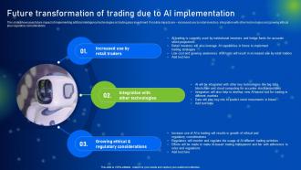 Future Transformation Of Trading Due To How AI Is Revolutionizing Finance Industry AI SS