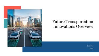 Future Transportation Innovations Overview PPT Demonstration AT