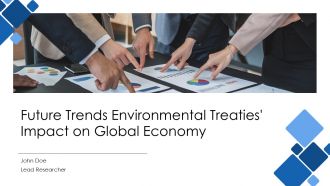 Future Trends Environmental Treaties Impact On Global Economy PPT Example ACP