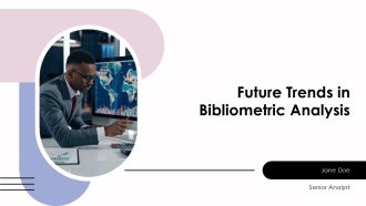 Future Trends In Bibliometric Analysis PPT Structure AT