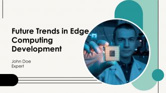 Future Trends In Edge Computing Development PPT Example AT