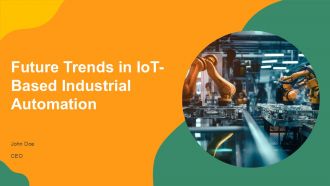 Future Trends In Iot Based Industrial Automation PPT PowerPoint AT