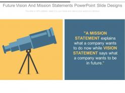 Future vision and mission statements powerpoint slide designs