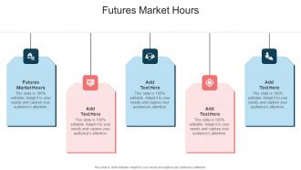 Futures Market Hours In Powerpoint And Google Slides Cpb