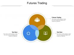 Futures trading ppt powerpoint presentation inspiration master slide cpb