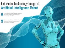 Futuristic technology image of artificial intelligence robot