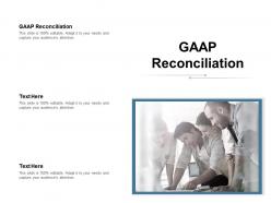 Gaap reconciliation ppt powerpoint presentation infographics graphic tips cpb