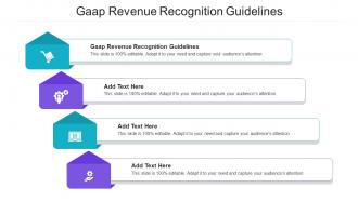 Gaap Revenue Recognition Guidelines Ppt Powerpoint Presentation Portfolio Files Cpb