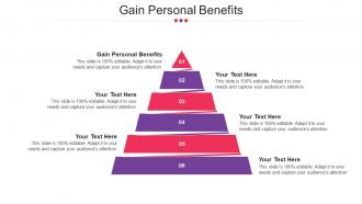 Gain Personal Benefits Ppt Powerpoint Presentation Icon Structure Cpb