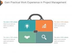 Gain practical work experience in project management ppt icon