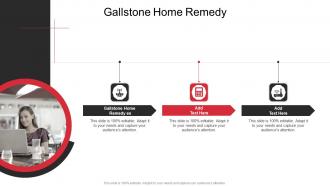 Gallstone Home Remedy In Powerpoint And Google Slides Cpb