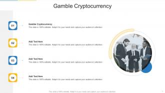 Gamble Cryptocurrency In Powerpoint And Google Slides Cpb