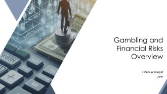 Gambling And Financial Risks Overview PPT Outline AT