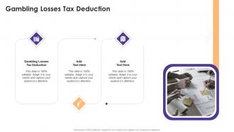 Gambling Losses Tax Deduction In Powerpoint And Google Slides Cpb
