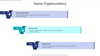 Game Cryptocurrency In Powerpoint And Google Slides Cpb