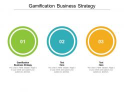 Gamification business strategy ppt powerpoint presentation pictures information cpb