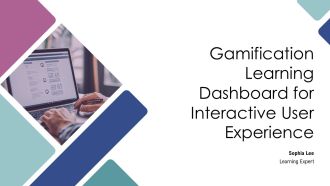 Gamification Learning Dashboard For Interactive User Experience PPT Sample AT
