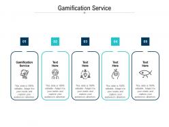 Gamification service ppt powerpoint presentation ideas background cpb