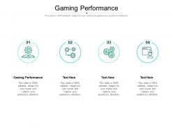 Gaming performance ppt powerpoint presentation ideas icon cpb
