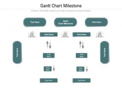 Gantt chart milestone ppt powerpoint presentation outline format ideas cpb