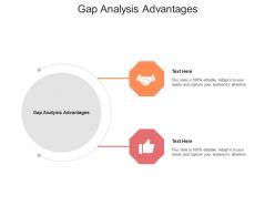 Gap analysis advantages ppt powerpoint presentation layouts icons cpb