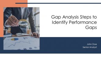Gap Analysis Steps To Identify Performance Gaps PPT Demonstration AT