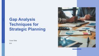 Gap Analysis Techniques For Strategic Planning PPT Presentation AT
